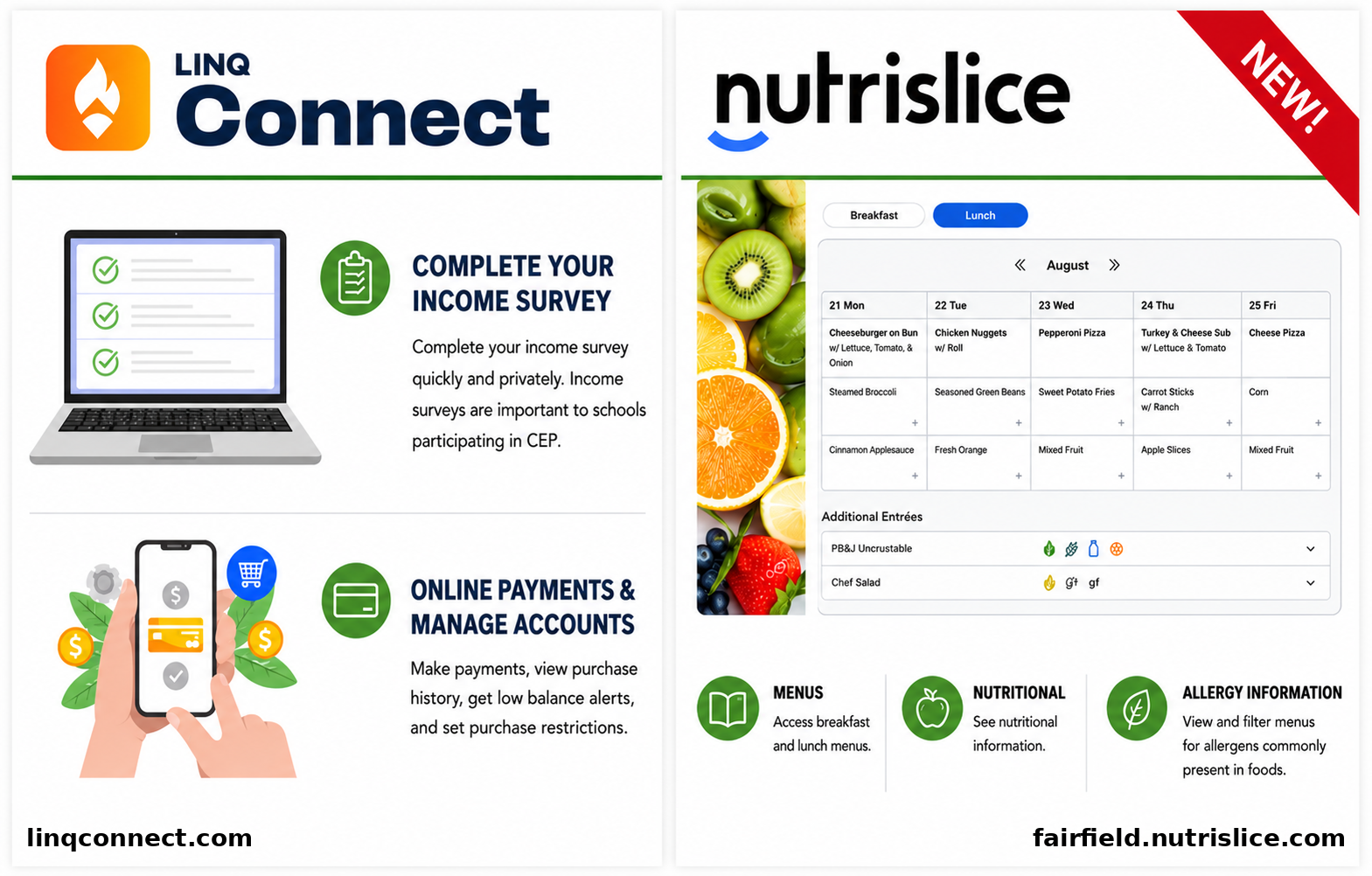 linq connect for online payments and income surveys, and nutrislice for online menus.