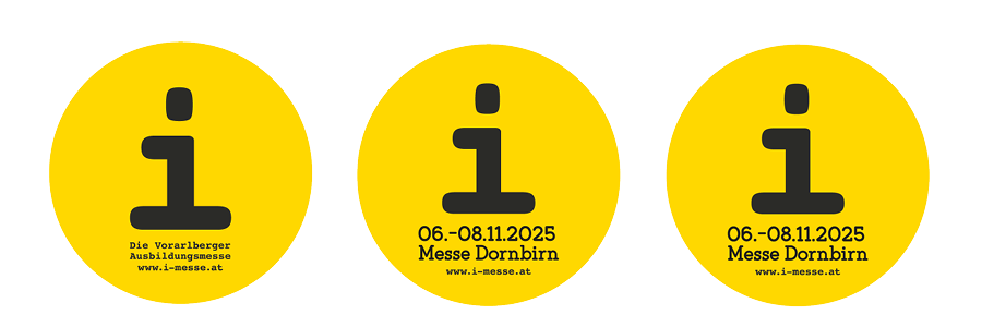 Drei gelbe Kreise mit schwarzen „i“-Symbolen; darunter Daten und „Messe Dornbirn“.
