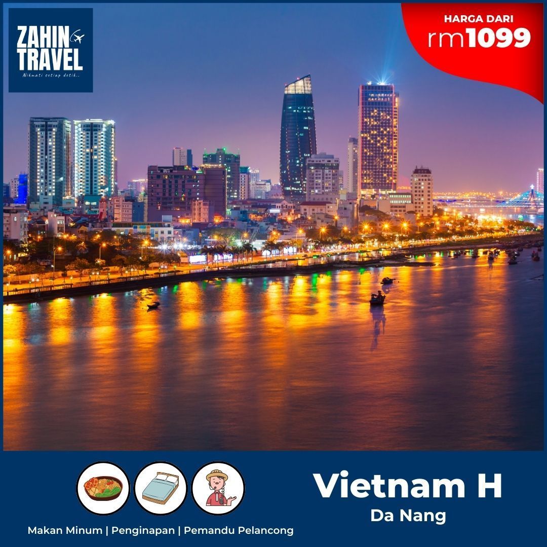 Pakej Da Nang Vietnam Tiga Malam. Dari rm1099 Seorang