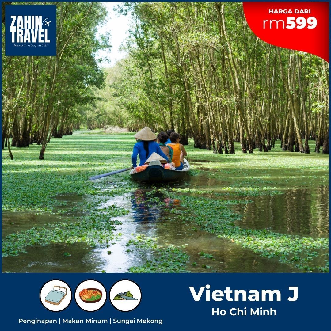 Pakej Ho Chi Minh Vietnam Dua Malam. Dari rm599 Seorang