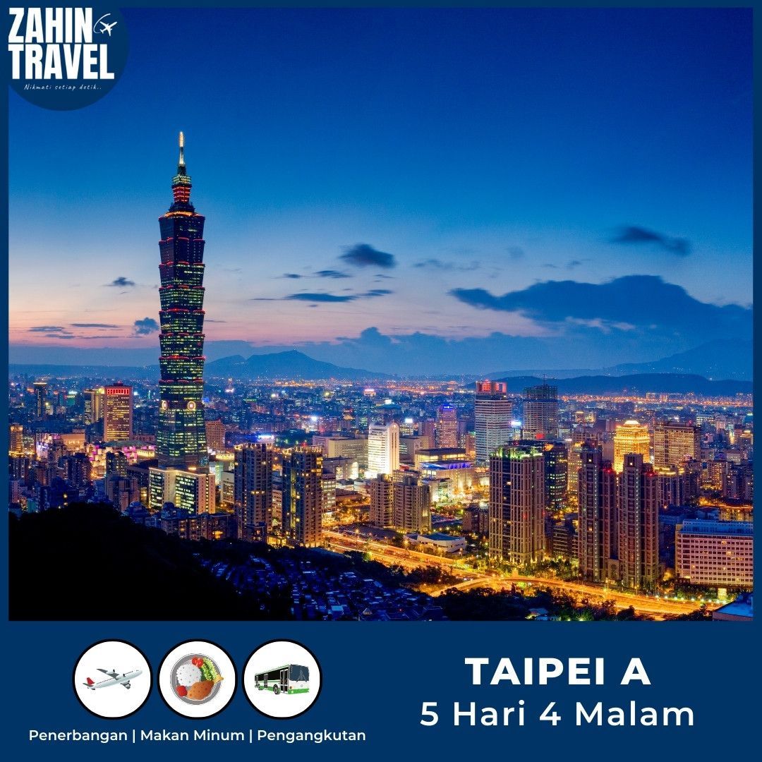 Taipei + Yilan 5 Hari 4 Malam Termasuk Tiket Penerbangan
