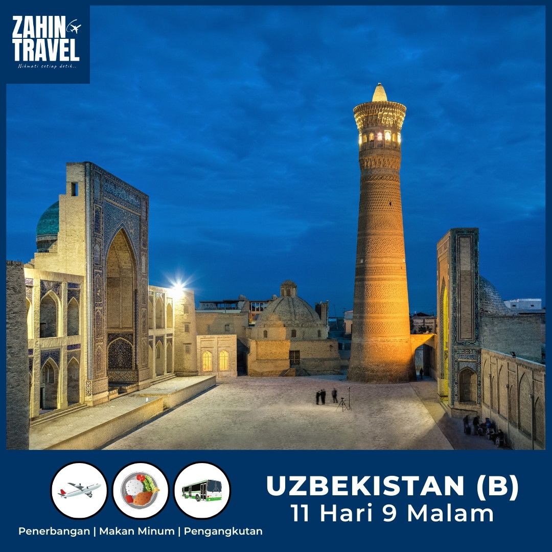 Uzbekistan + Tajikistan 11 Hari 9 Malam Termasuk Tiket Penerbangan