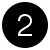 The number 2 is in a black circle on a white background.