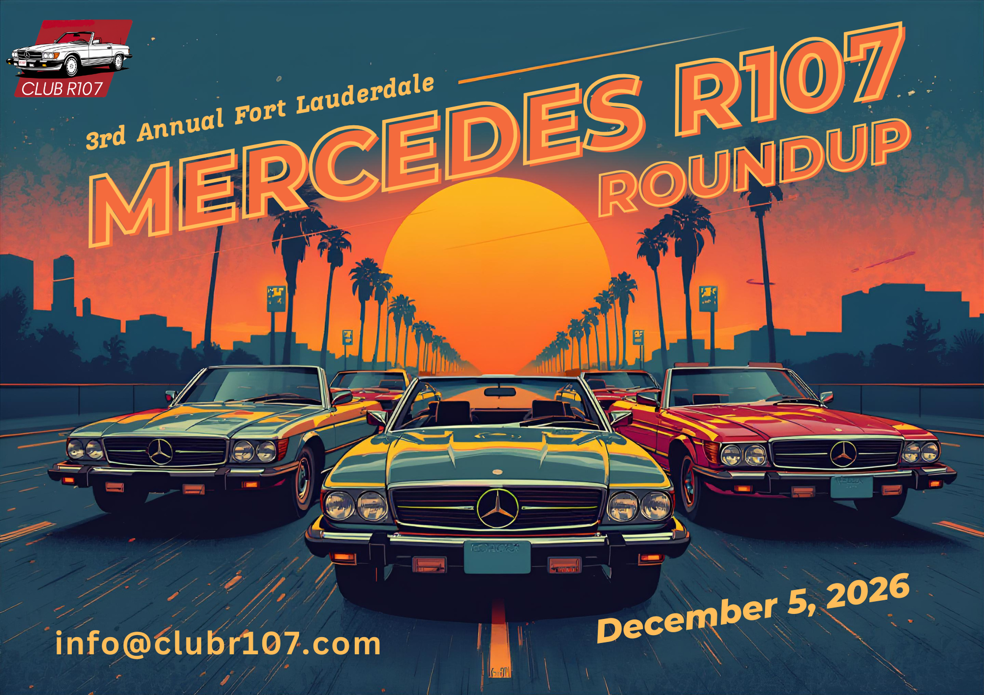Poster: Mercedes R107 Roundup, featuring classic cars driving on a road lined with palm trees. Sunset background. December 5, 2026.