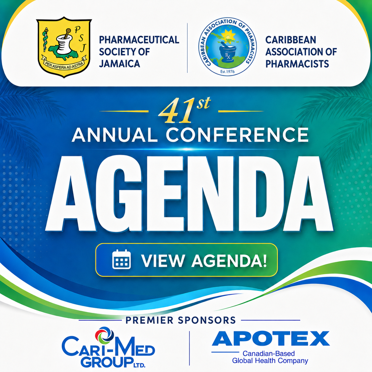41st Annual Conference agenda poster with blue background and “View Agenda” button, sponsored by Pharm Soc Jamaica and CAPA