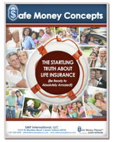 Advertisement for Safe Money Concepts: Life insurance ad with smiling people surrounding a life preserver.