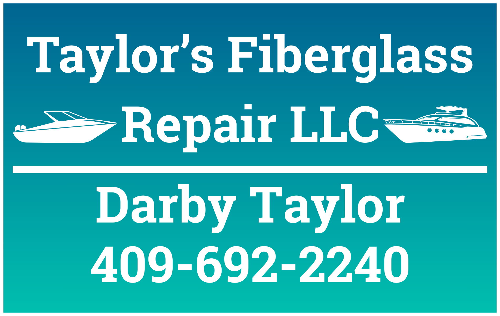 A blue and white sign for taylor 's fiberglass repair llc