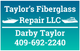 A blue and white sign for taylor 's fiberglass repair llc