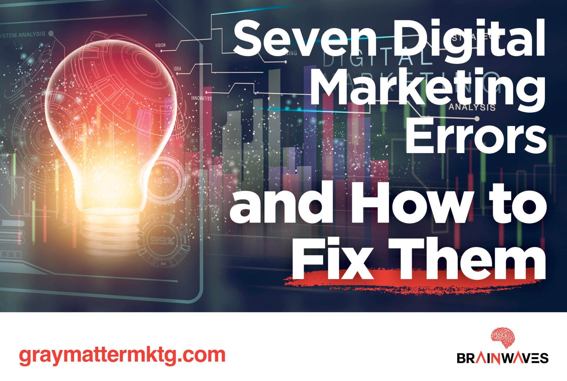 A light bulb with the words seven digital marketing errors and how to fix them.