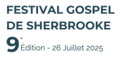 Festival gospel de sherbrooke 9 edition 26 juillet 2025