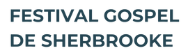 Festival gospel de sherbrooke 9 edition 26 juillet 2025