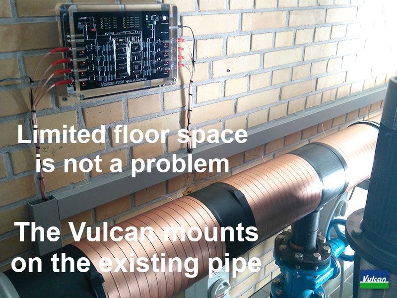 The Vulcan Anti-Scale System helps in saving floor space.