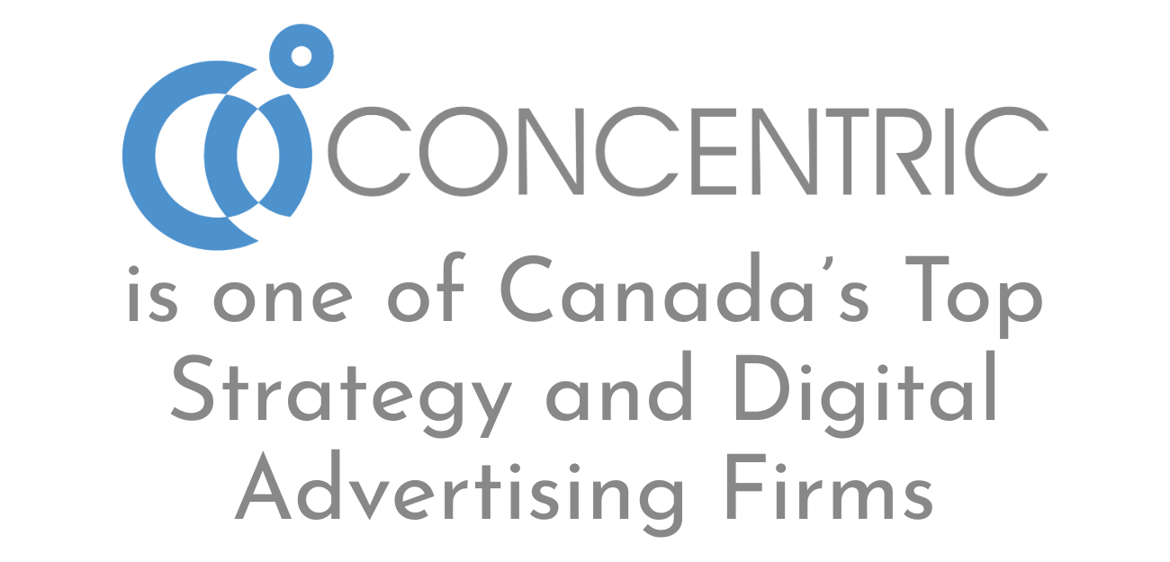 Concentric is one of Canada's Top Strategy and Digital Advertising Firms