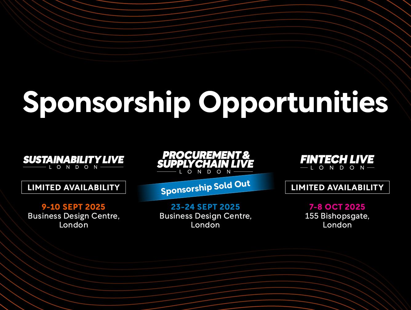 A black background with sponsorship opportunities for Sustainability LIVE and FinTech LIVE