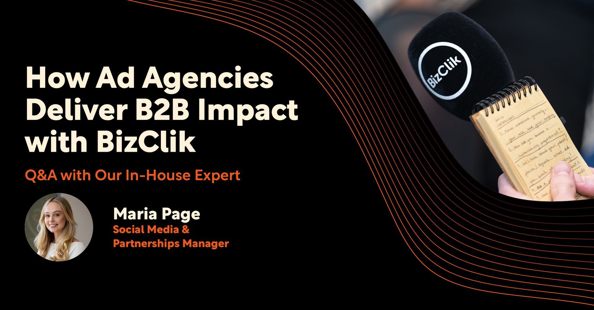 How Ad Agencies Deliver B2B Impact with BizClik. Q&A with Maria Page