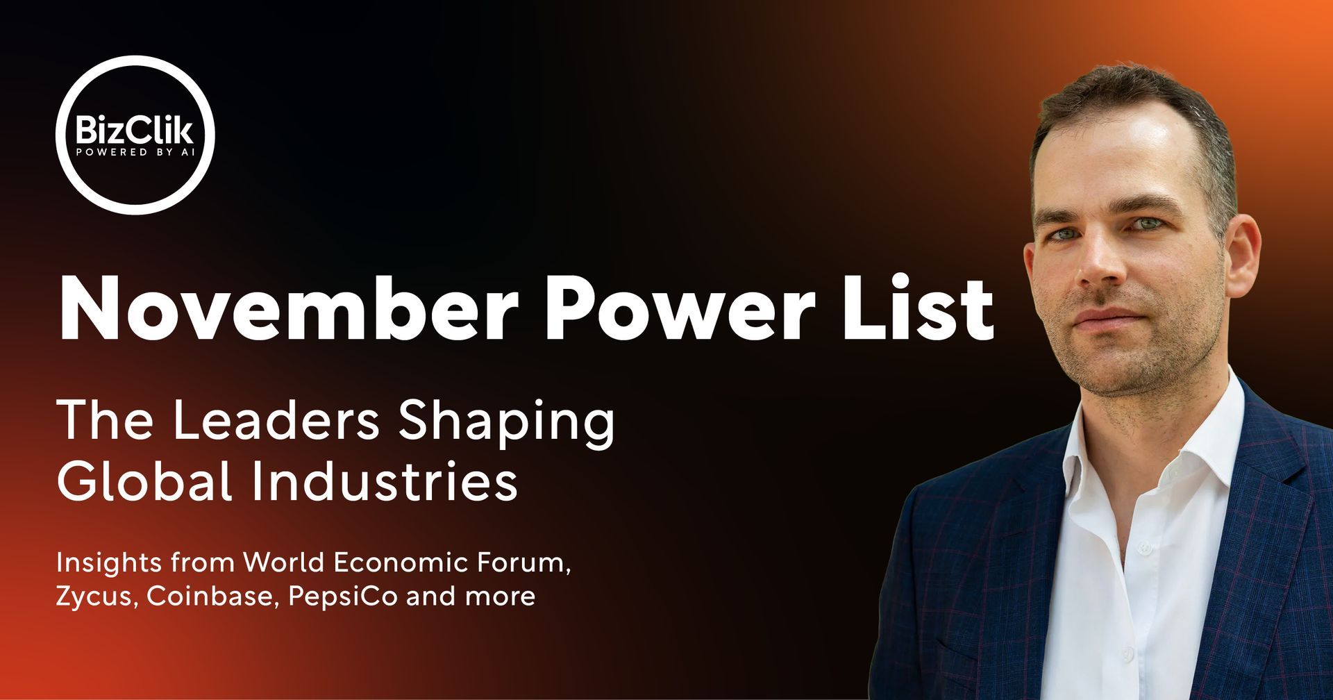 BizClik's November Power List - Leaders Shaping Global Industries