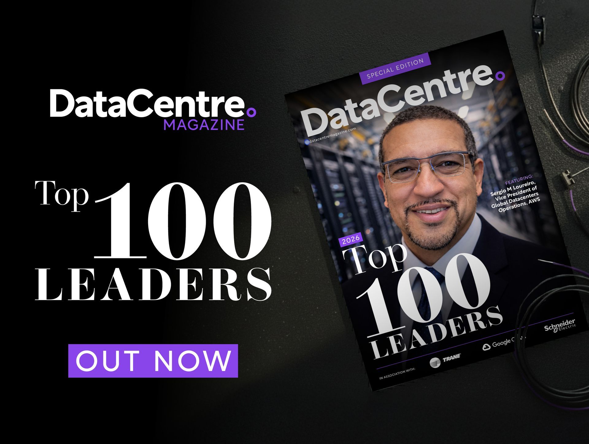 Advertisement for DataCentre Magazine's Top 100 Leaders. Magazine cover features a smiling man. White text on black background.