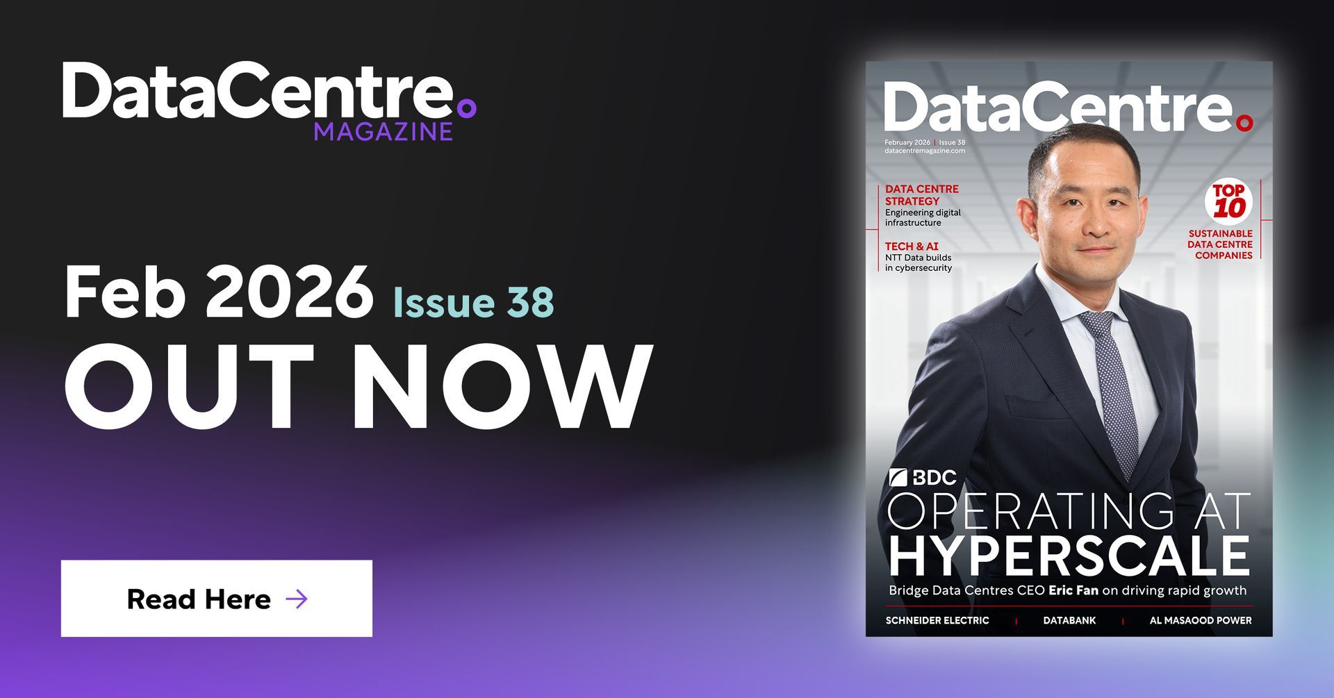 Magazine cover for DataCentre, Issue 38, February 2026. Headline: Operating at Hyperscale. Man in a suit on the cover.
