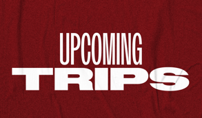 announcing trips