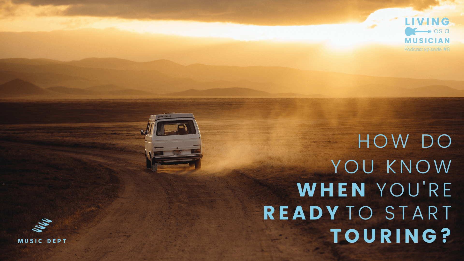 How Do You Know When You're Ready To Start Touring?