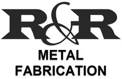 R&R Metal Fabrication