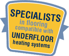 Specialists in flooring compatible with underfloor heating systems