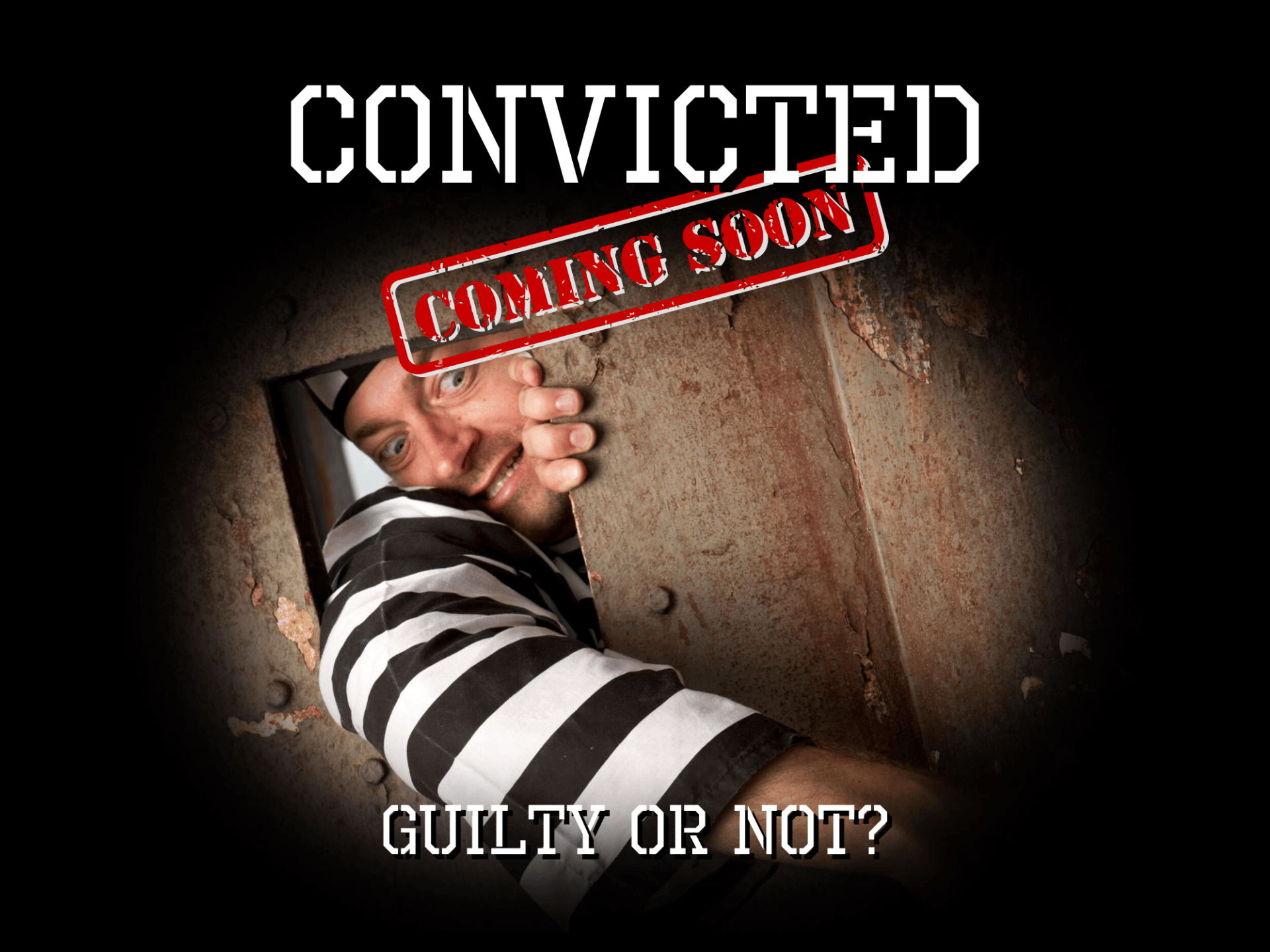 Convicted Escape Room Coming Soon