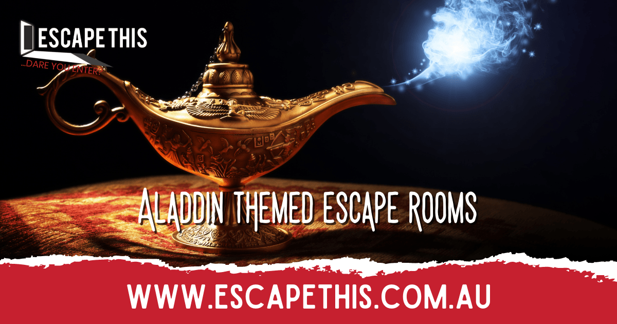 Aladdin Themed Escape Rooms