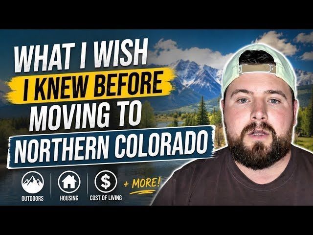 Man with cap beside text: “What I wish I knew before moving to Northern Colorado”
