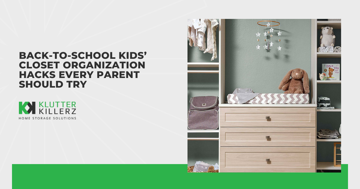 Back-to-School Kids’ Closet Organization Hacks Every Parent Should Try