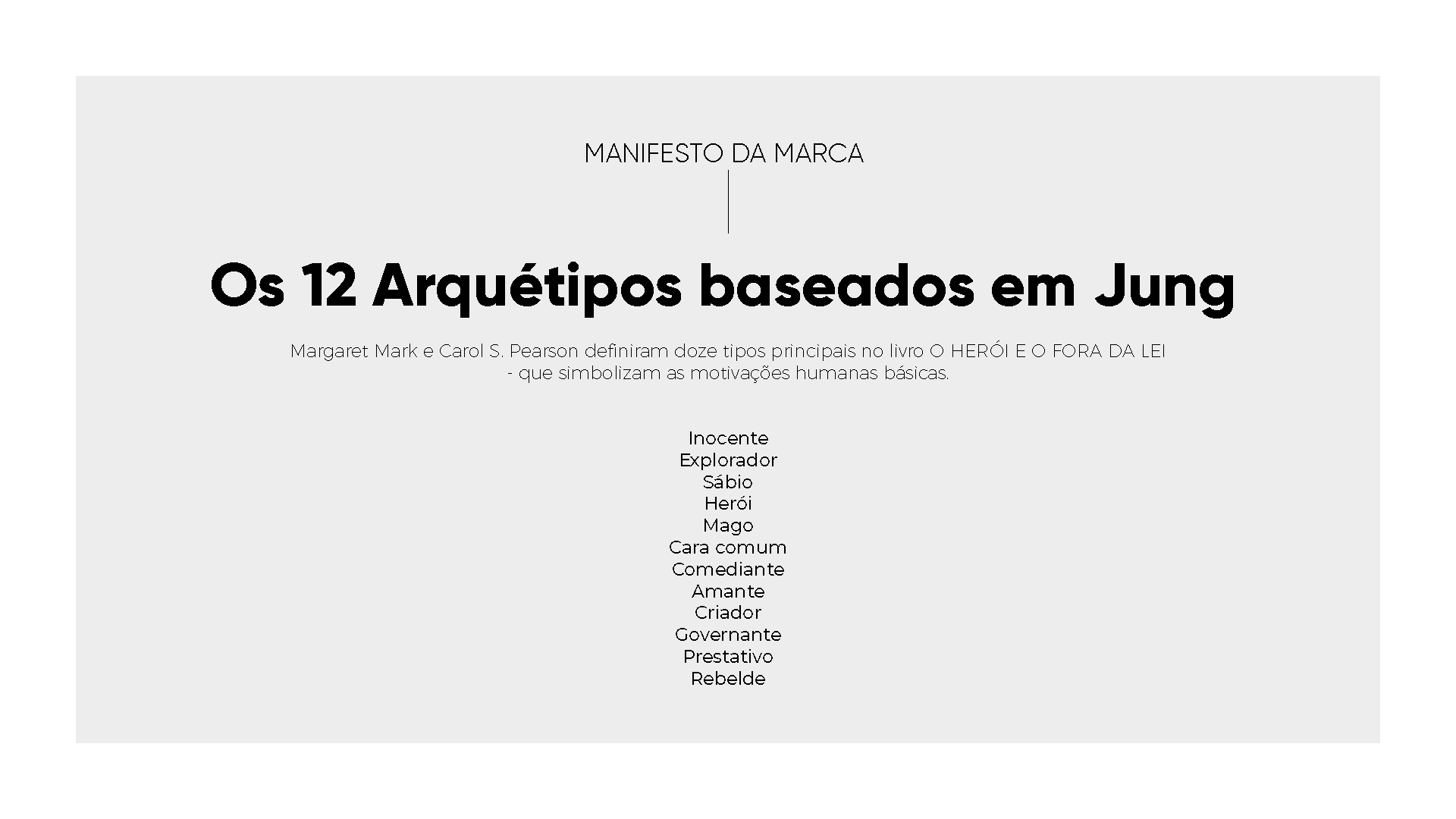 A white background with black text that says os 12 arquitetipos baseados em jung
