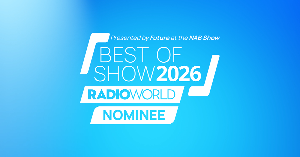 Radio World - Best In Show Nominee