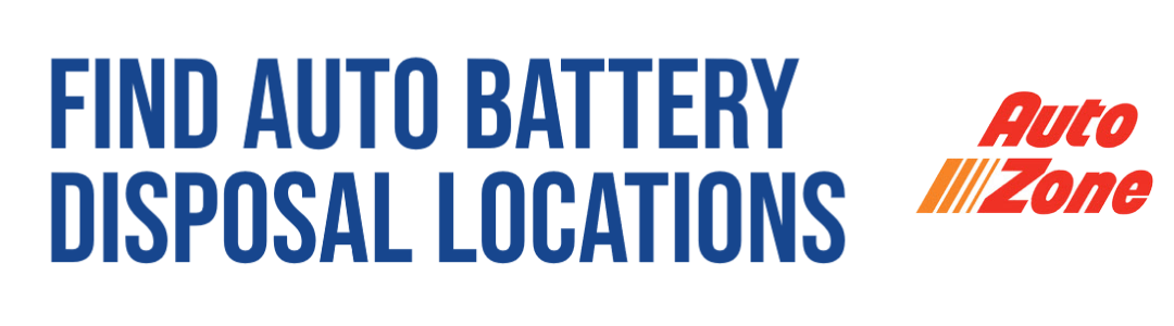 Auto Battery Disposal Locations