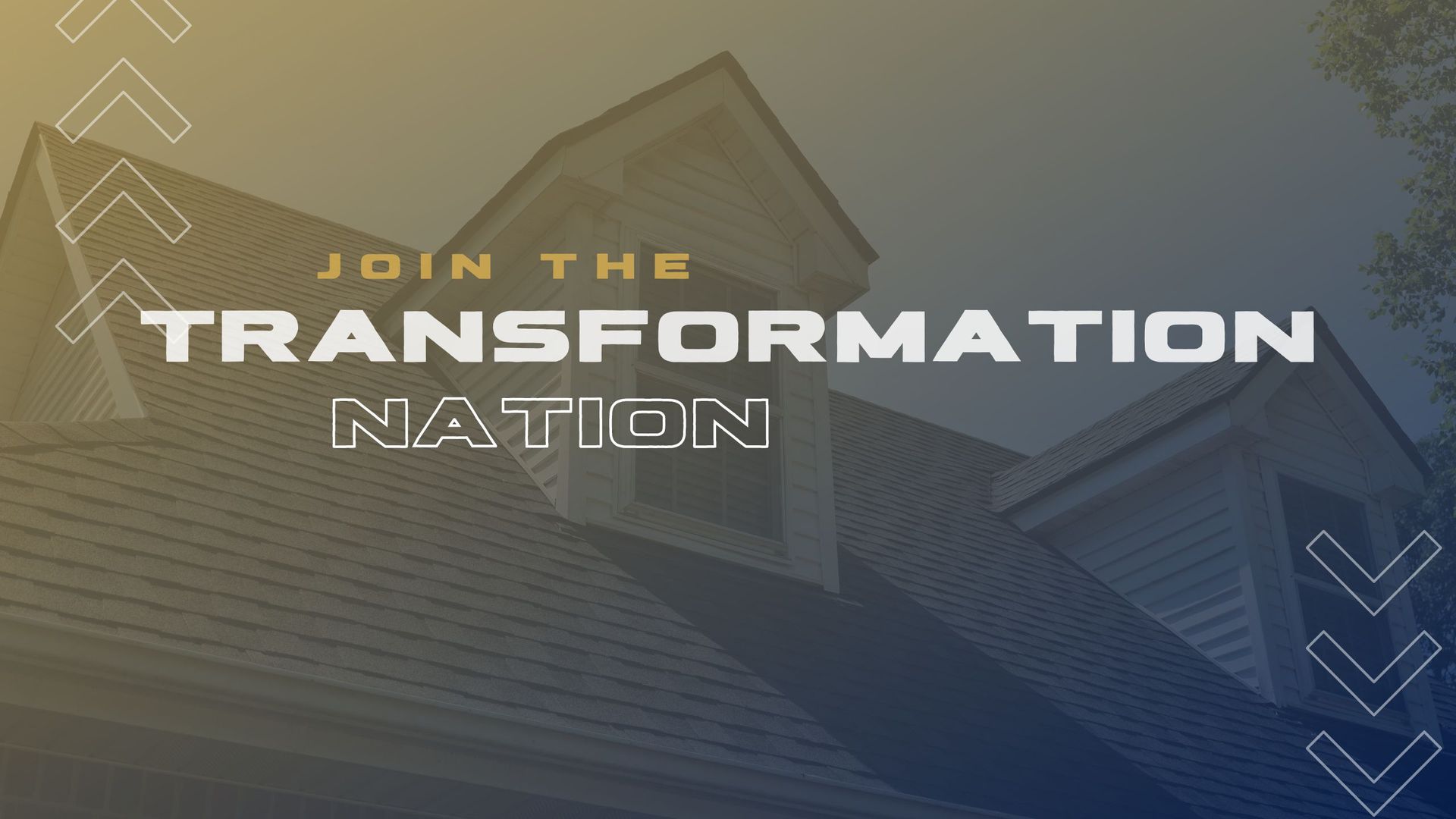 A sign that says join the transformation nation with a house in the background