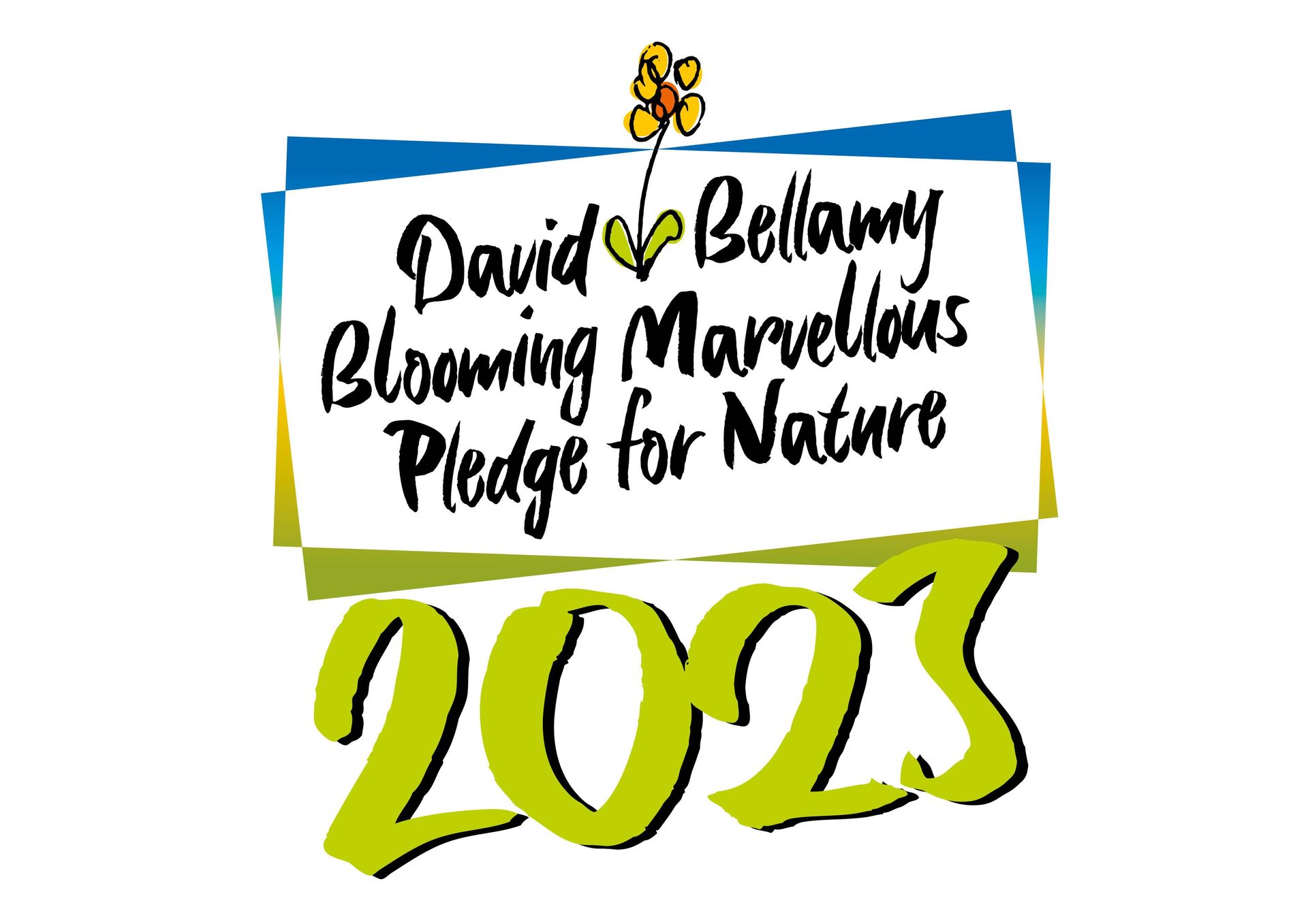 David Bellamy Blooming Marvellous Pledge for Nature