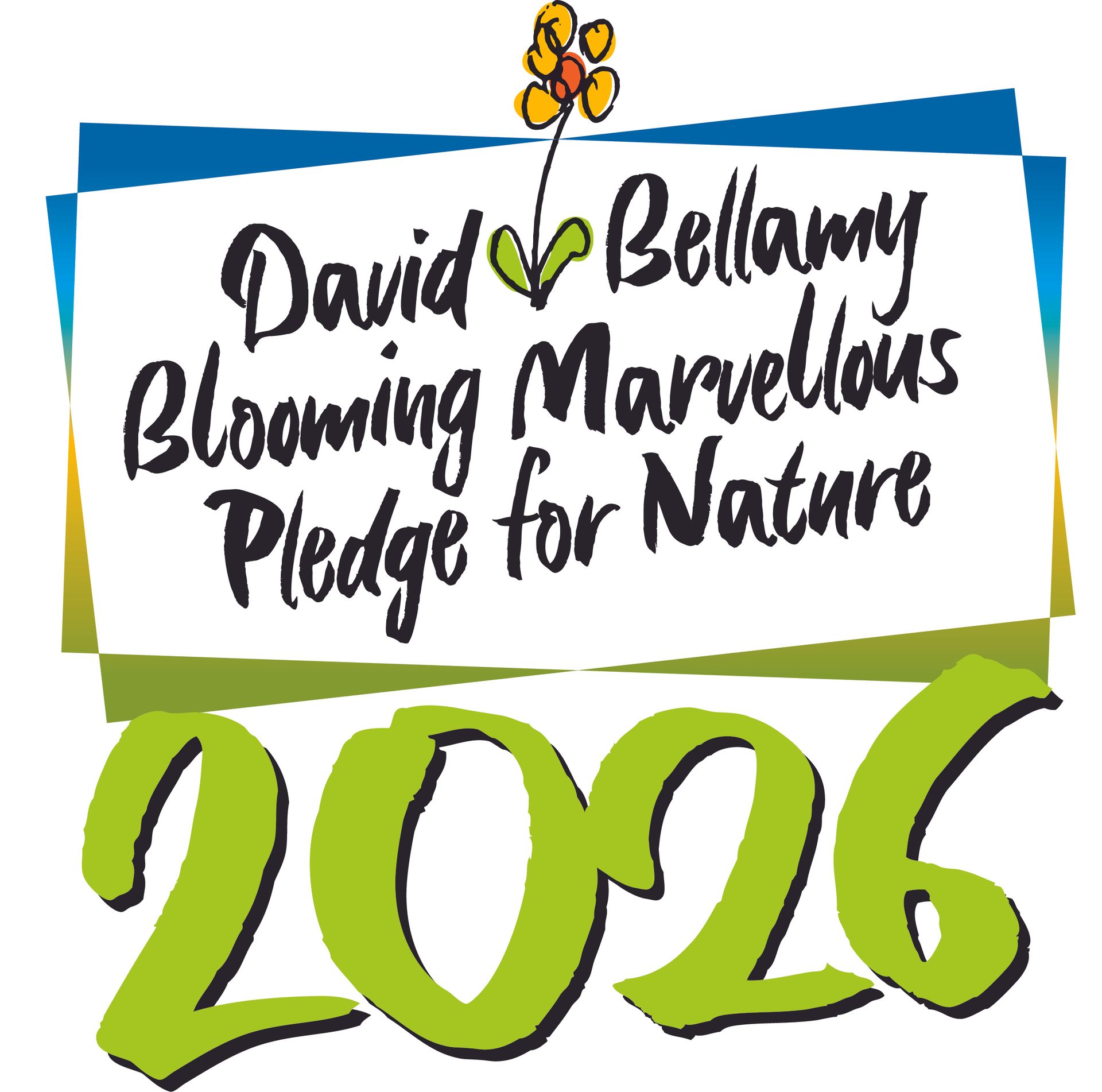 David Bellamy Blooming Marvellous Pledge for Nature