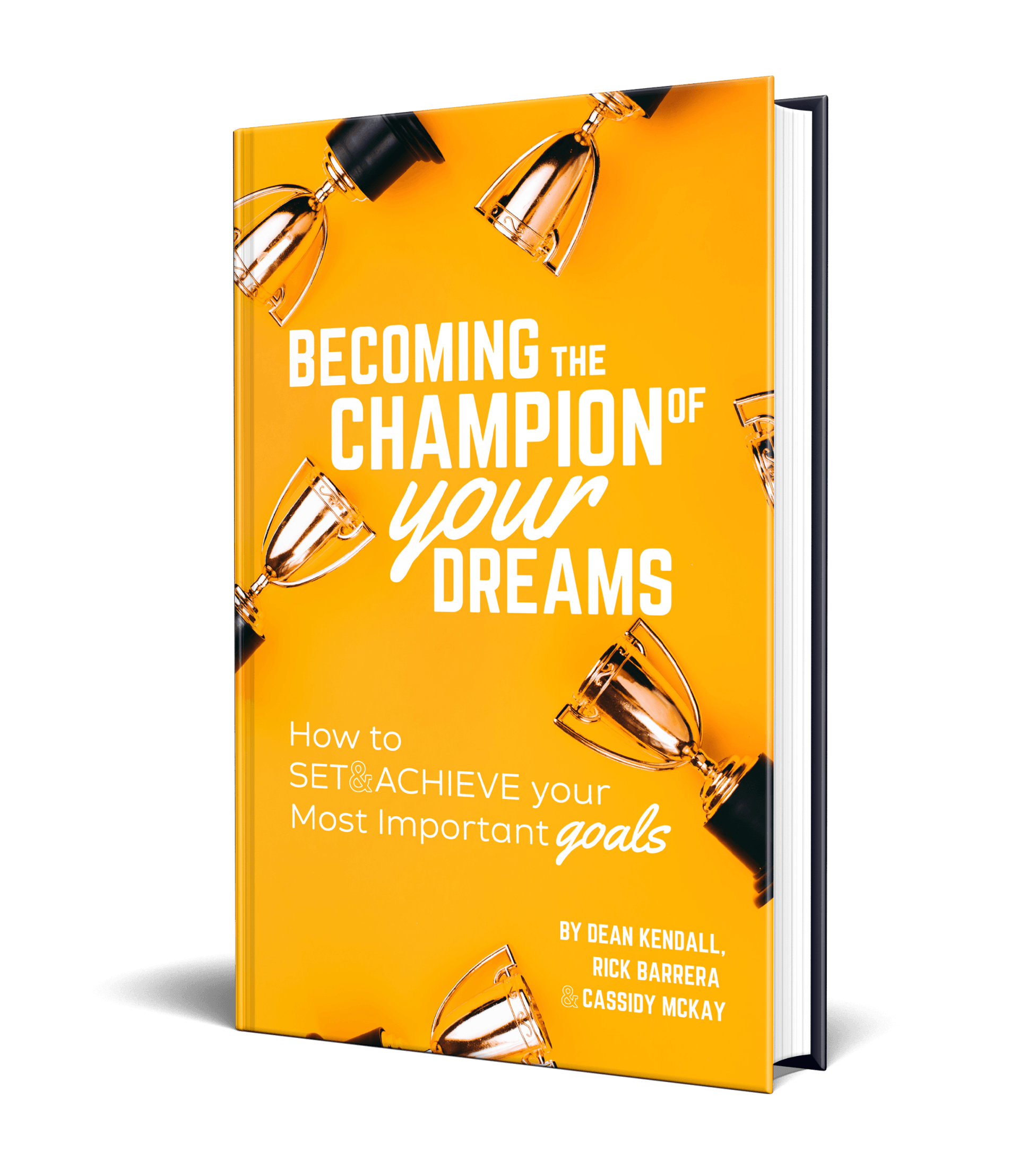 Becoming the Champion of your Dreams