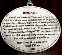 Plaque for Hotel Grim, Texarkana. Built in 1925, was once 