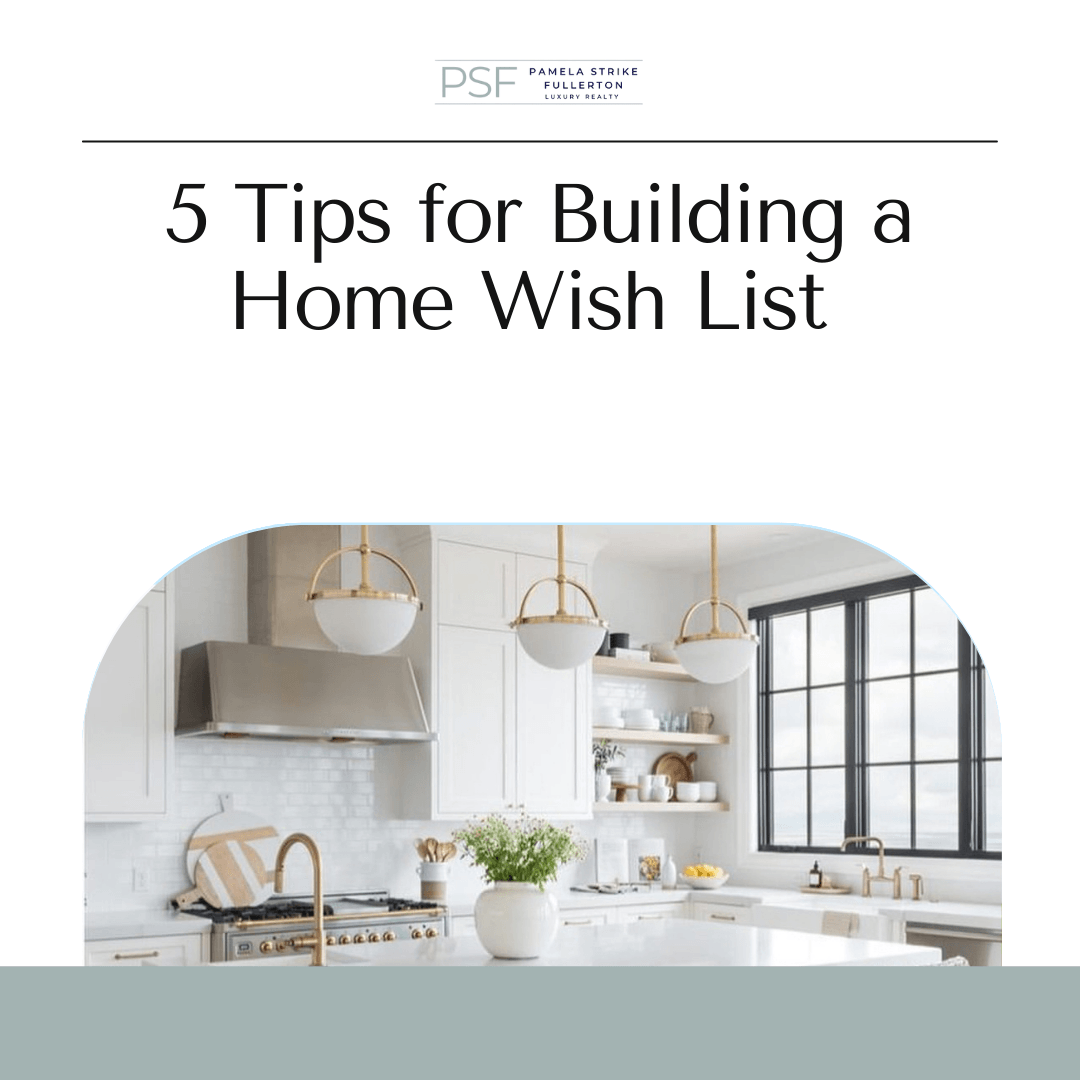 5 Tips for Building a Home Wish List