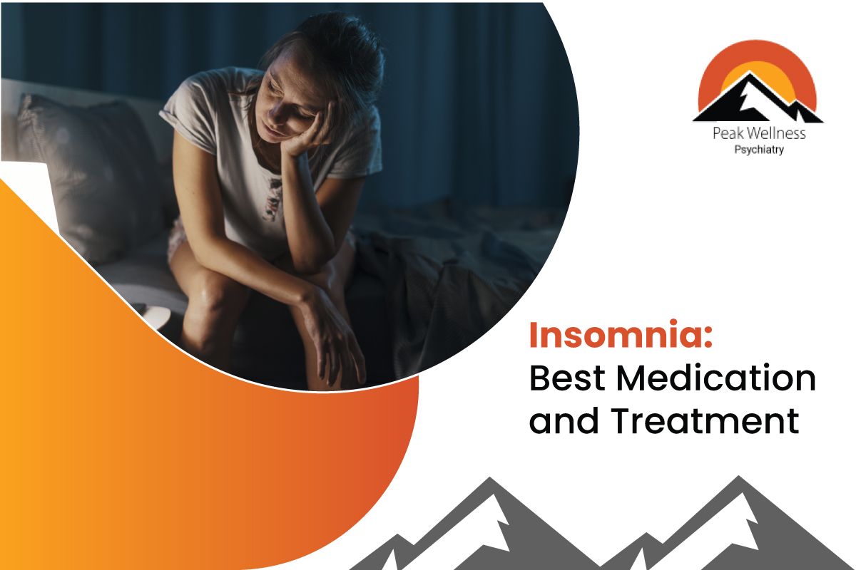 Insomnia: Best Medication and Treatment