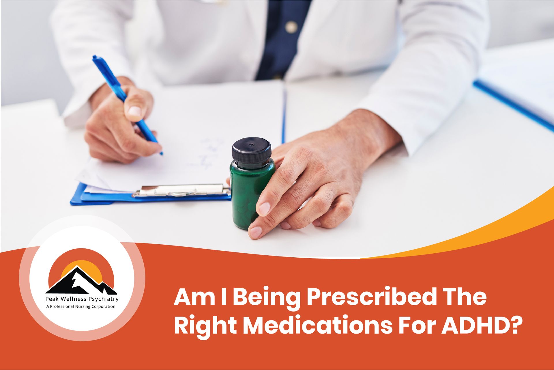 Am I Being Prescribed the Right Medications For ADHD?