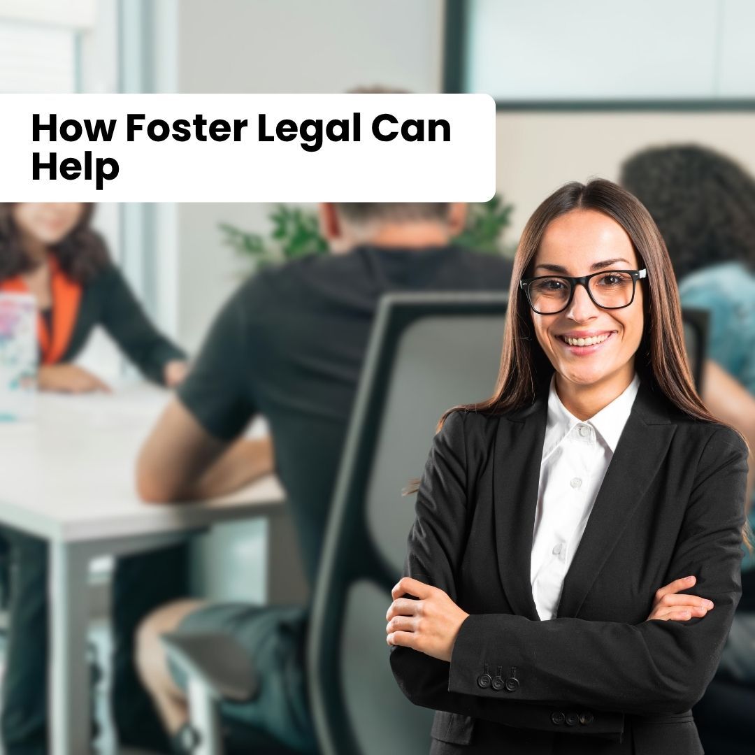 How Foster Legal Can Help-fosterslegal.co.uk