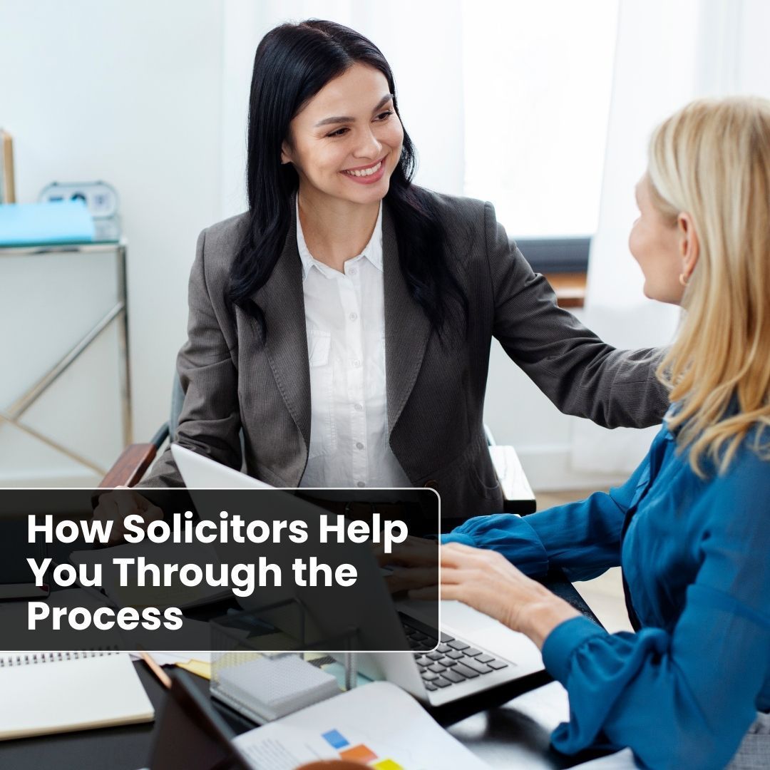 How Solicitors Help You Through the Process-fosterslegal.co.uk