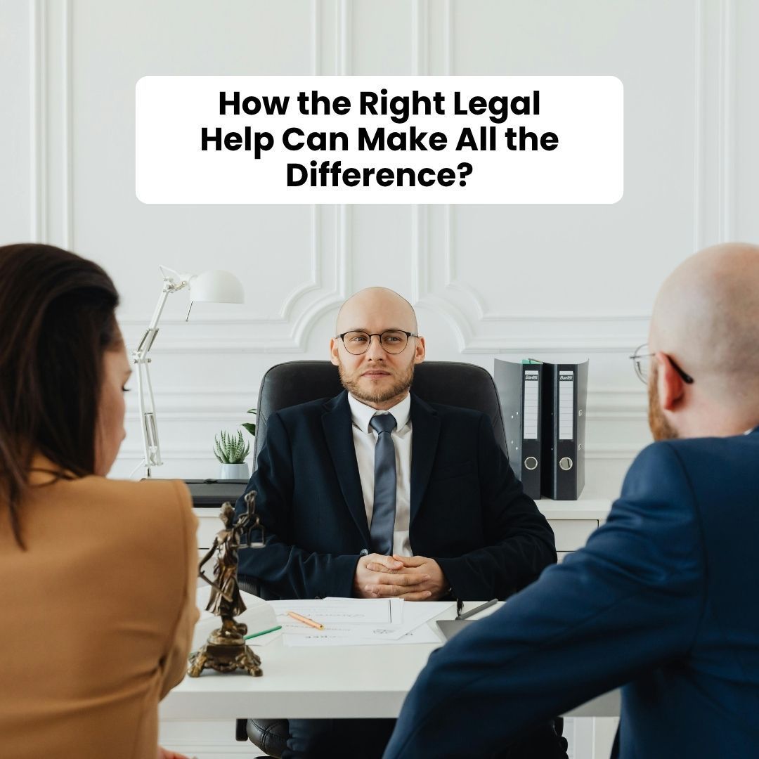 How the Right Legal Help Can Make All the Difference-fosterslegal.co.uk