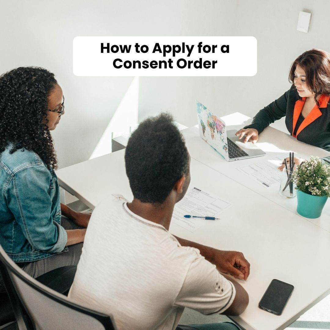 How to Apply for a Consent Order-fosterslegal.co.uk