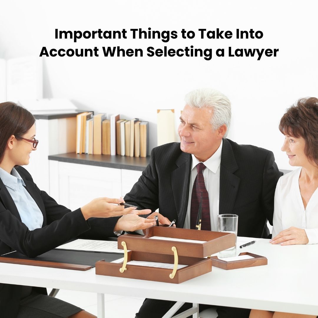 Important Things to Take Into Account When Selecting a Lawyer-fosterslegal.co.uk