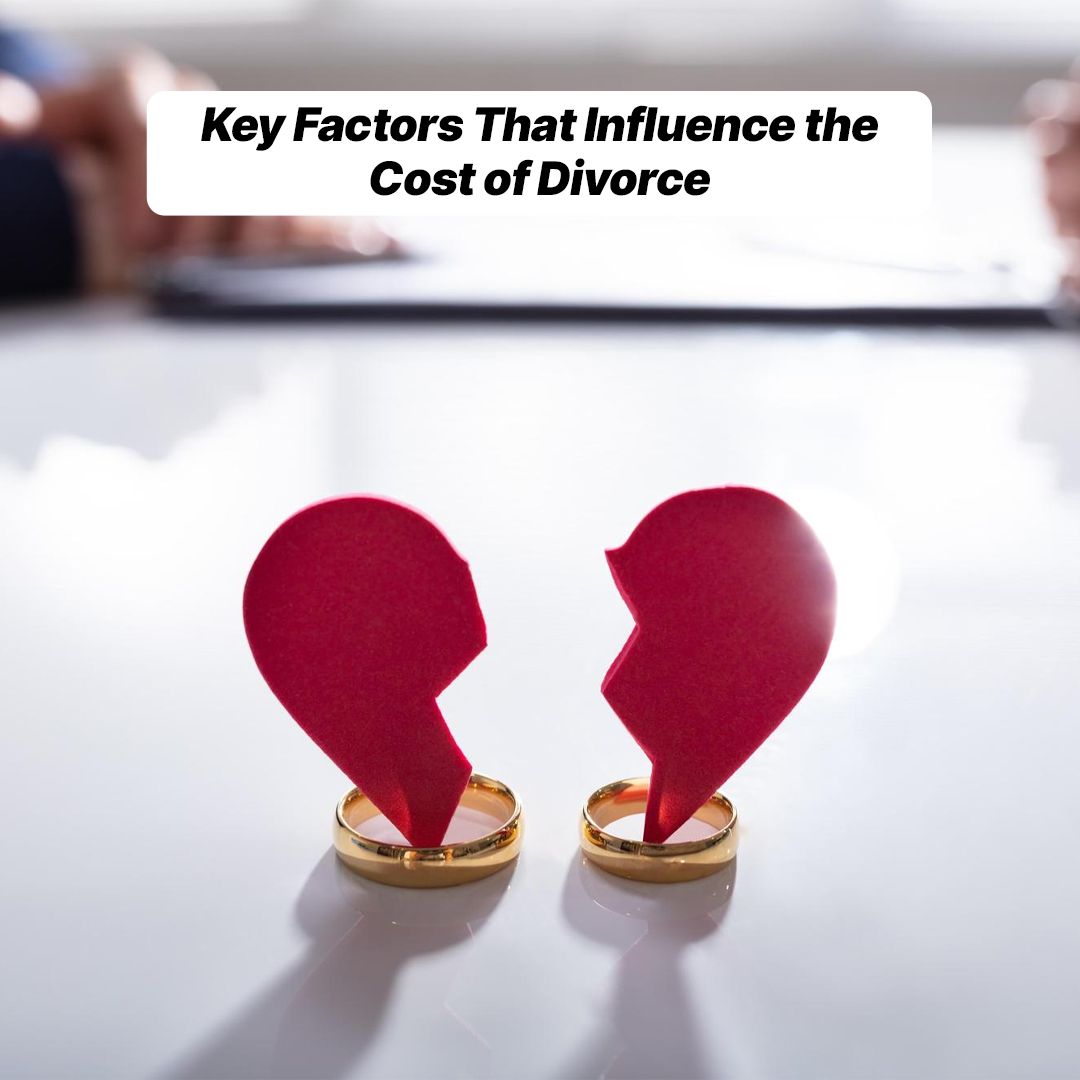 Key Factors That Influence the Cost of Divorce-fosterslegal.co.uk