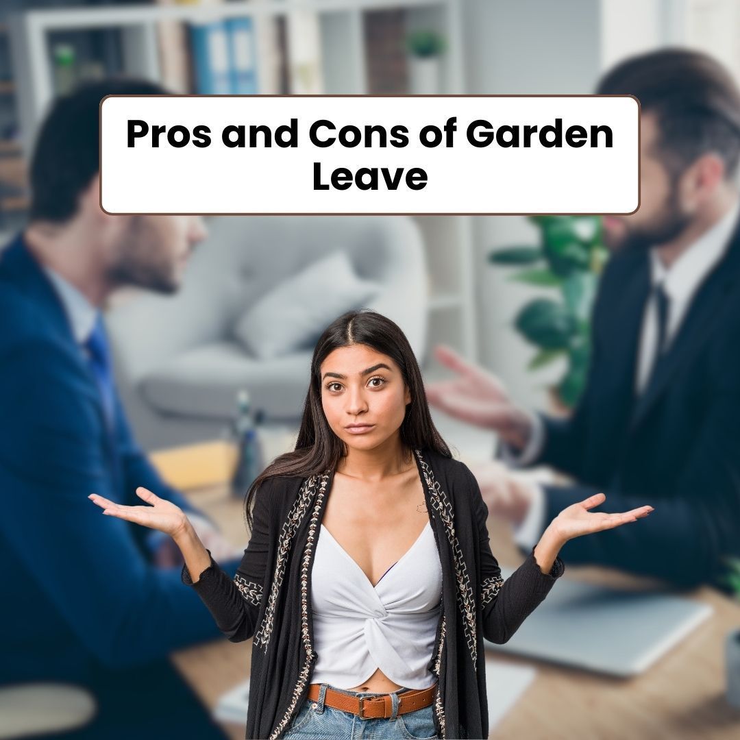 Pros and Cons of Garden Leave-fosterslegal.co.uk