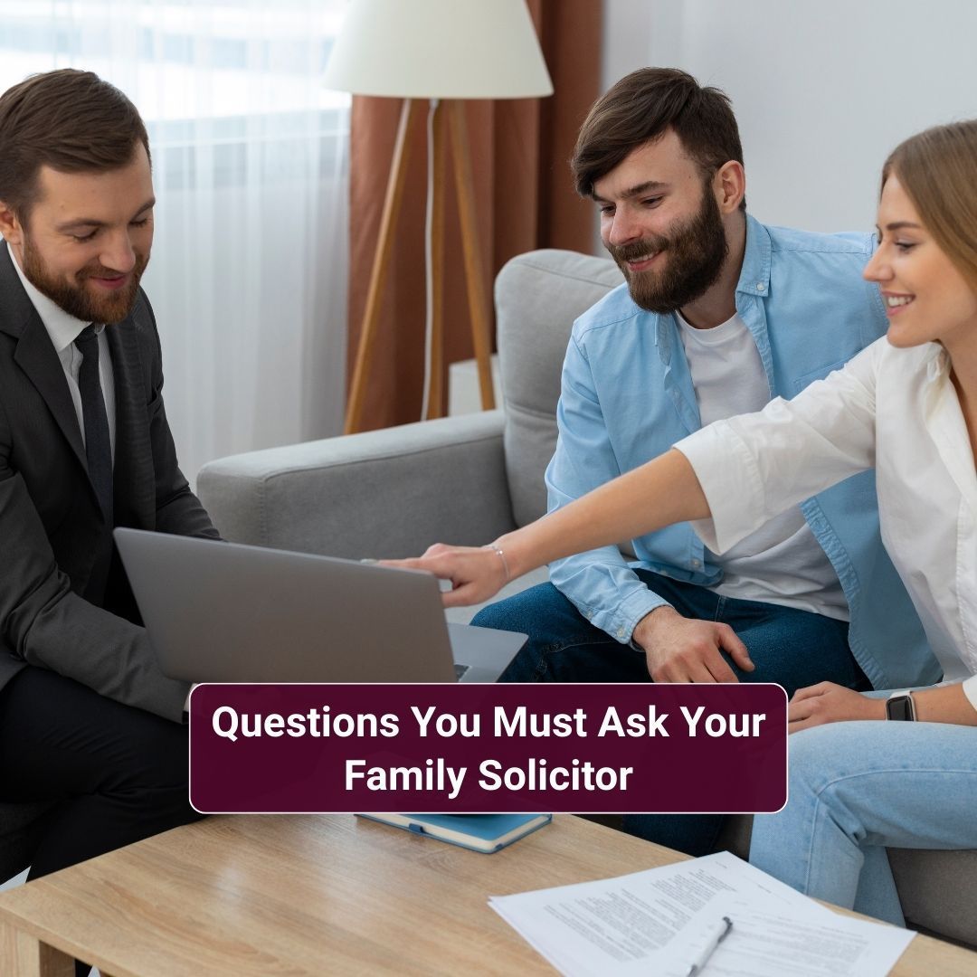 Questions You Must Ask Your Family Solicitor-fosterslegal.co.uk