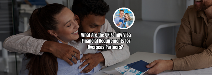 UK family visa financial requirements